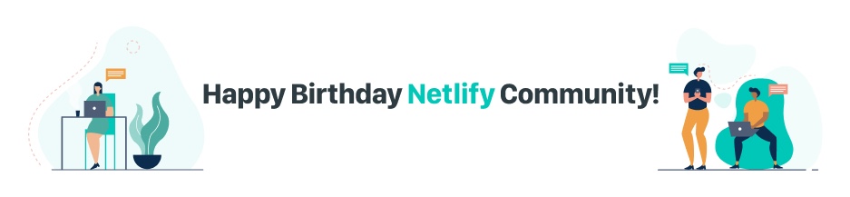 Celebrating 1 Year of Netlify Community forums