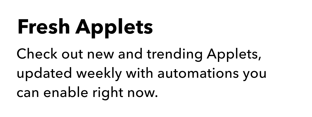 New and trending Applets, updated weekly