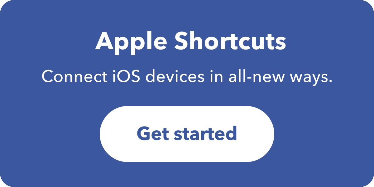 Integrate your iOS devices with Shortcuts