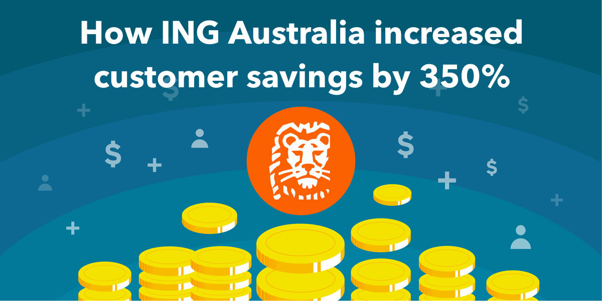 How ING Australia increased customer savings by 350%